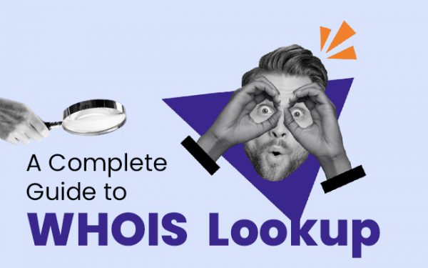 A-Complete-Guide-to-WHOIS-Lookup