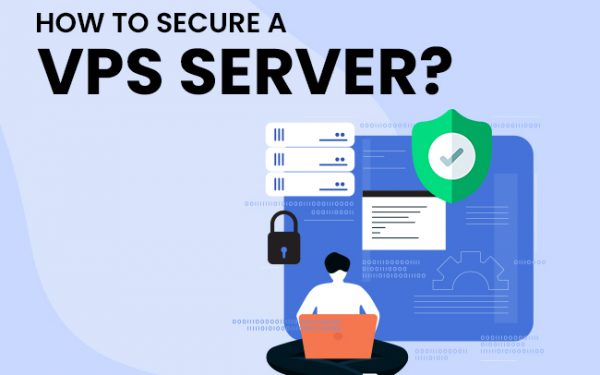 How to Secure a VPS Server